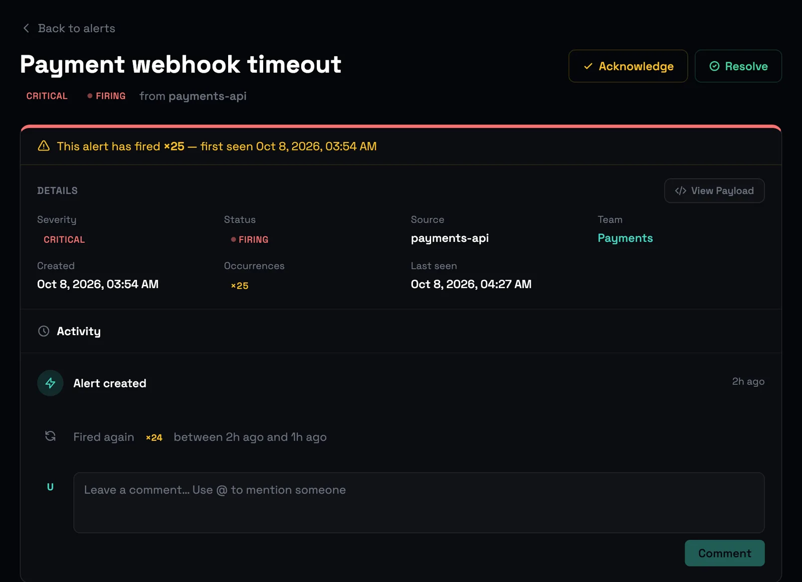 Sigtake alert detail: Payment webhook timeout, critical, firing, fired ×25 since first seen, team Payments, with activity showing it fired again 24 times.